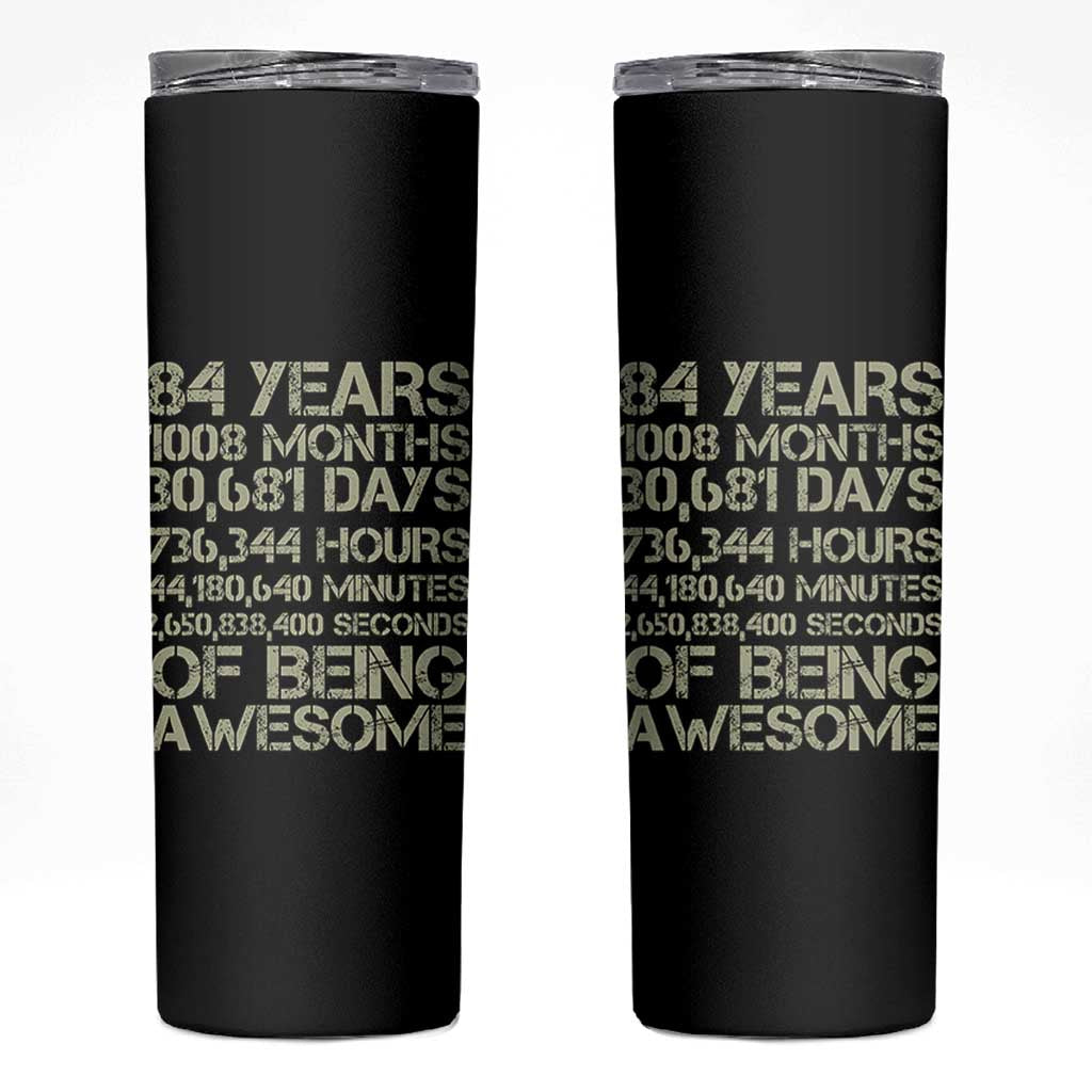 Vintage 84th Milestone Birthday Skinny Tumbler 84 Years Of Being Awesome