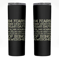 Vintage 84th Milestone Birthday Skinny Tumbler 84 Years Of Being Awesome