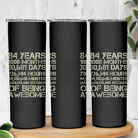 Vintage 84th Milestone Birthday Skinny Tumbler 84 Years Of Being Awesome