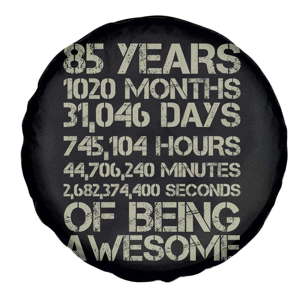 Vintage 85th Milestone Birthday Spare Tire Cover 85 Years Of Being Awesome
