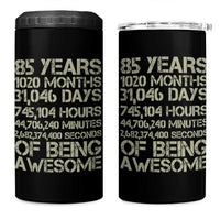 Vintage 85th Milestone Birthday 4 in 1 Can Cooler Tumbler 85 Years Of Being Awesome