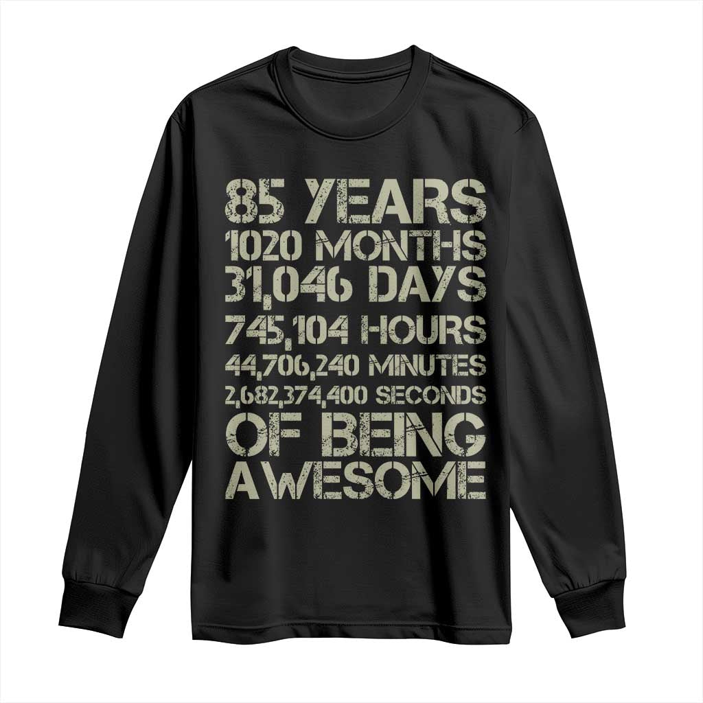 Vintage 85th Milestone Birthday Long Sleeve Shirt 85 Years Of Being Awesome