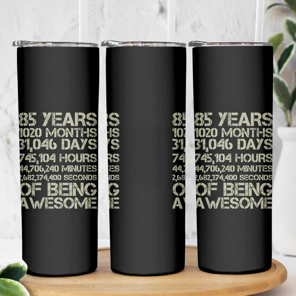 Vintage 85th Milestone Birthday Skinny Tumbler 85 Years Of Being Awesome