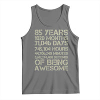 Vintage 85th Milestone Birthday Tank Top 85 Years Of Being Awesome