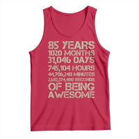 Vintage 85th Milestone Birthday Tank Top 85 Years Of Being Awesome