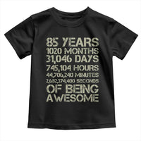 Vintage 85th Milestone Birthday Toddler T Shirt 85 Years Of Being Awesome