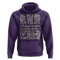 Vintage 86th Milestone Birthday Hoodie 86 Years Of Being Awesome