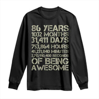 Vintage 86th Milestone Birthday Long Sleeve Shirt 86 Years Of Being Awesome