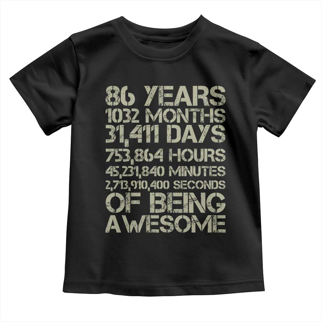 Vintage 86th Milestone Birthday Toddler T Shirt 86 Years Of Being Awesome