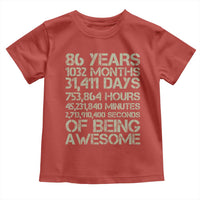 Vintage 86th Milestone Birthday Toddler T Shirt 86 Years Of Being Awesome
