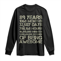 Vintage 89th Milestone Birthday Long Sleeve Shirt 89 Years Of Being Awesome