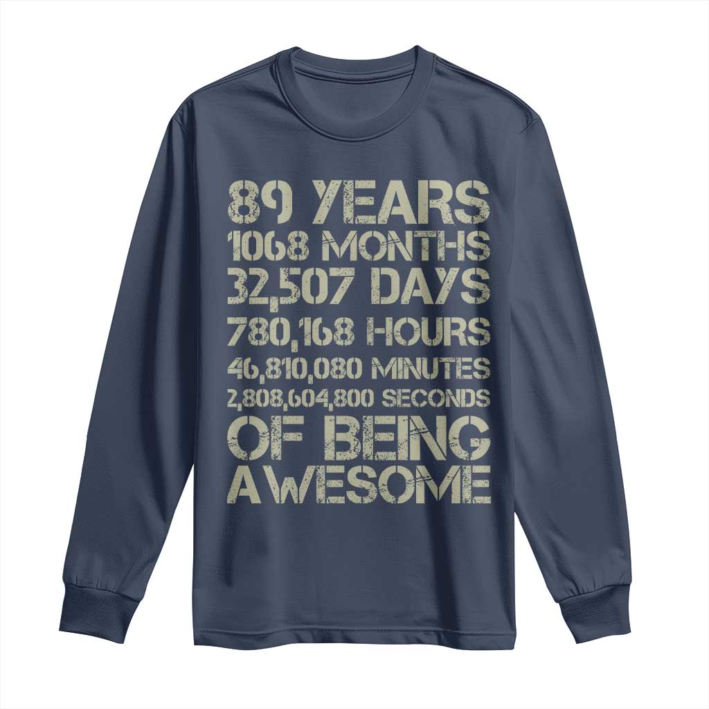 Vintage 89th Milestone Birthday Long Sleeve Shirt 89 Years Of Being Awesome