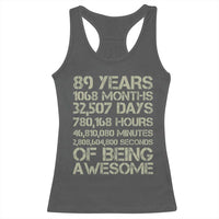 Vintage 89th Milestone Birthday Racerback Tank Top 89 Years Of Being Awesome
