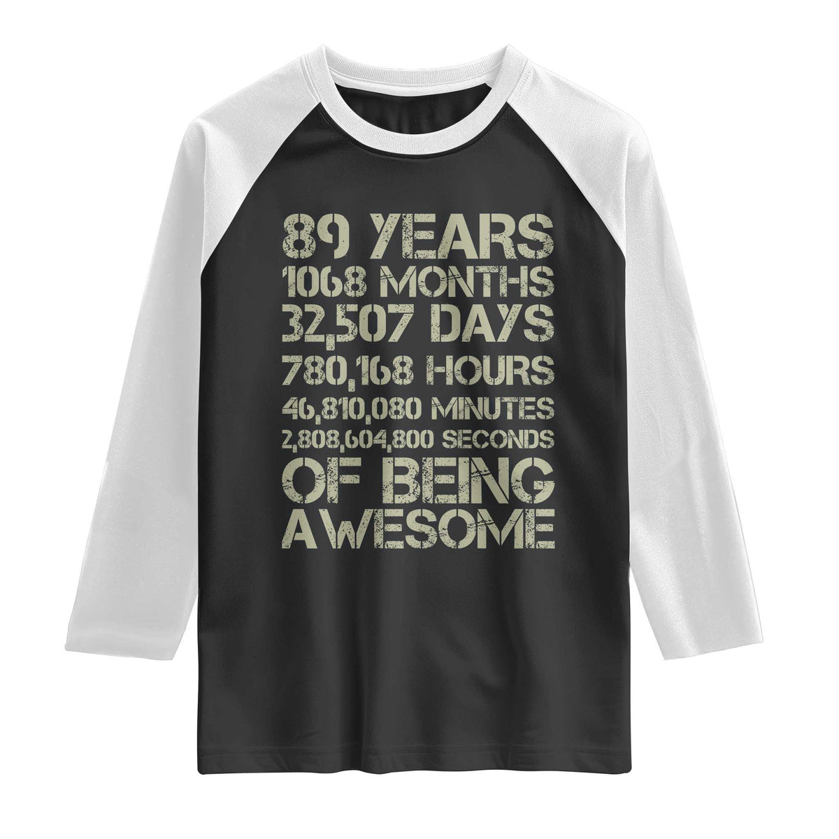 Vintage 89th Milestone Birthday Raglan Shirt 89 Years Of Being Awesome