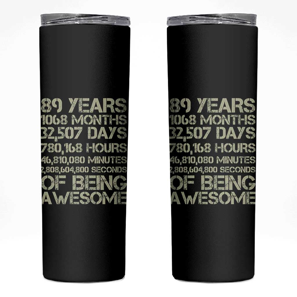 Vintage 89th Milestone Birthday Skinny Tumbler 89 Years Of Being Awesome