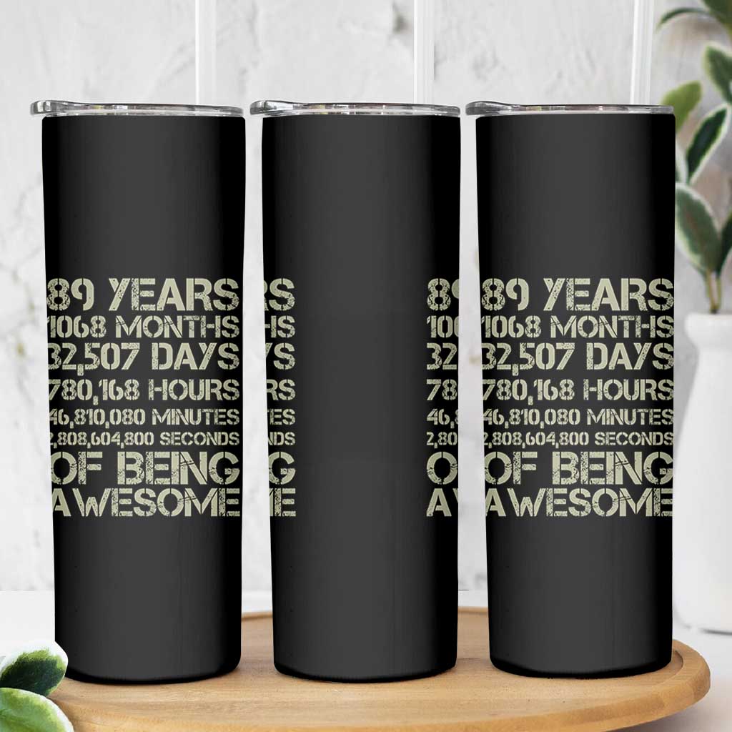 Vintage 89th Milestone Birthday Skinny Tumbler 89 Years Of Being Awesome
