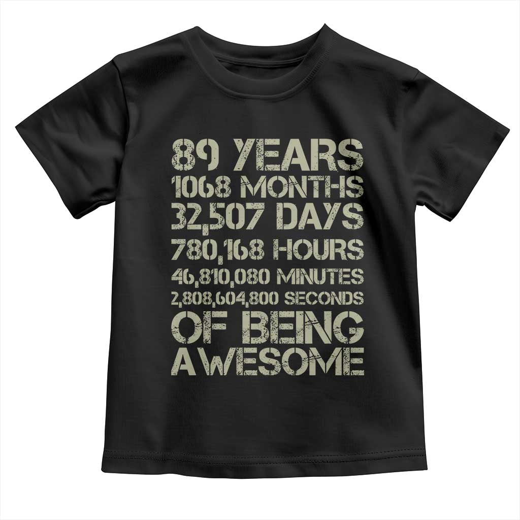 Vintage 89th Milestone Birthday Toddler T Shirt 89 Years Of Being Awesome