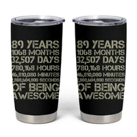 Vintage 89th Milestone Birthday Tumbler Cup 89 Years Of Being Awesome