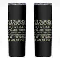 Vintage 91st Milestone Birthday Skinny Tumbler 91 Years Of Being Awesome