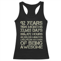 Vintage 92nd Milestone Birthday Racerback Tank Top 92 Years Of Being Awesome