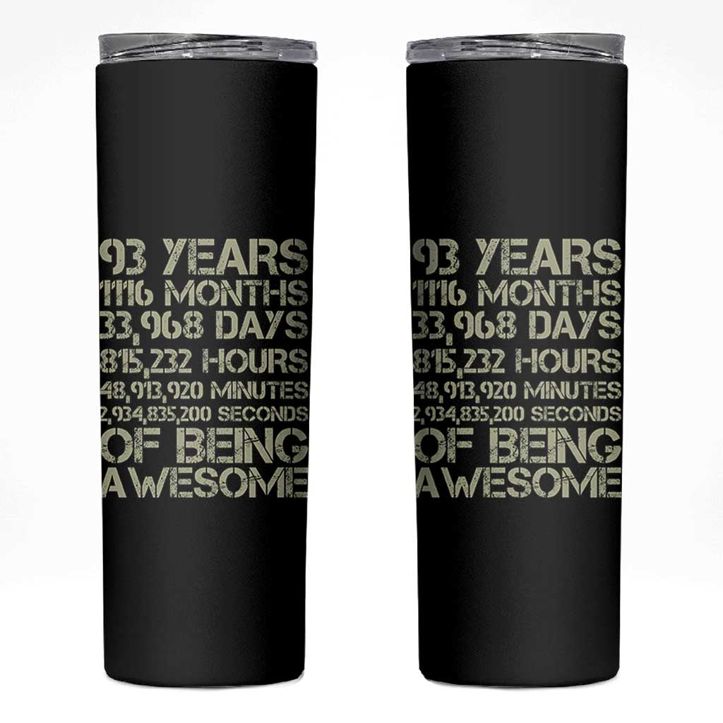 Vintage 93rd Milestone Birthday Skinny Tumbler 93 Years Of Being Awesome