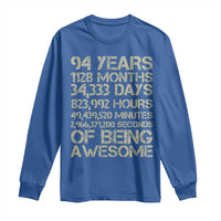 Vintage 94th Milestone Birthday Long Sleeve Shirt 94 Years Of Being Awesome