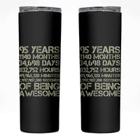 Vintage 95th Milestone Birthday Skinny Tumbler 95 Years Of Being Awesome
