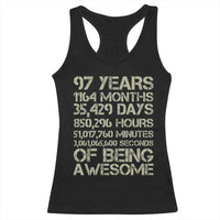 Vintage 97th Milestone Birthday Racerback Tank Top 97 Years Of Being Awesome