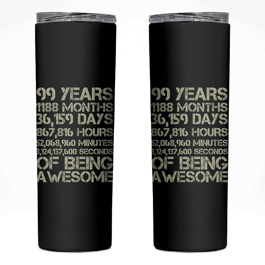 Vintage 99th Milestone Birthday Skinny Tumbler 99 Years Of Being Awesome