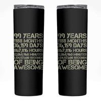 Vintage 99th Milestone Birthday Skinny Tumbler 99 Years Of Being Awesome