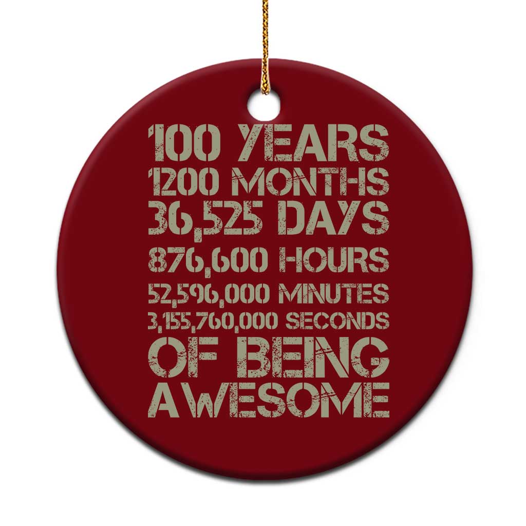 Vintage 100th Milestone Birthday Ceramic Ornament 100 Years Of Being Awesome
