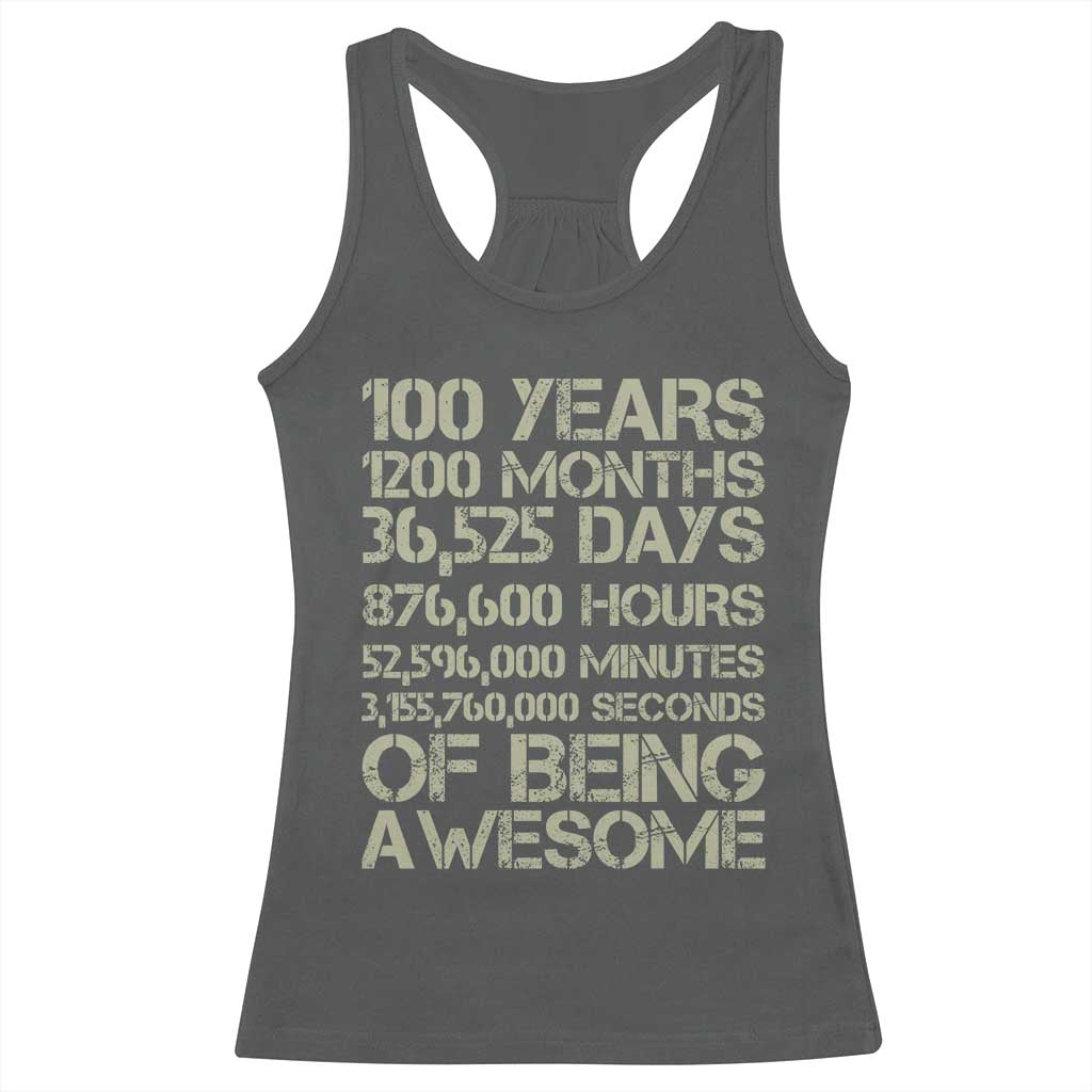 Vintage 100th Milestone Birthday Racerback Tank Top 100 Years Of Being Awesome