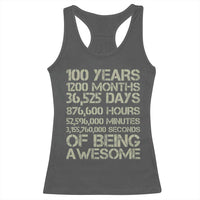 Vintage 100th Milestone Birthday Racerback Tank Top 100 Years Of Being Awesome