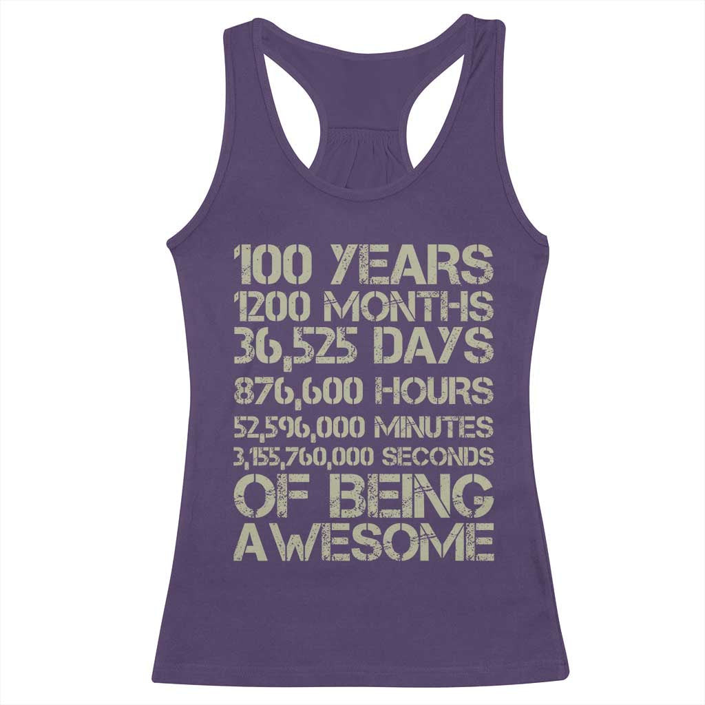 Vintage 100th Milestone Birthday Racerback Tank Top 100 Years Of Being Awesome