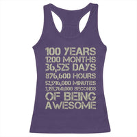 Vintage 100th Milestone Birthday Racerback Tank Top 100 Years Of Being Awesome