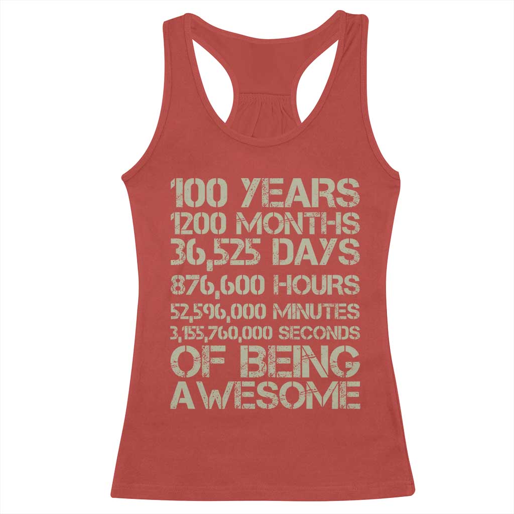 Vintage 100th Milestone Birthday Racerback Tank Top 100 Years Of Being Awesome
