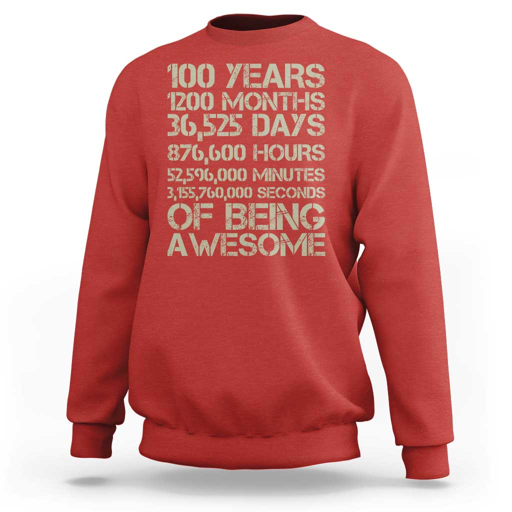 Vintage 100th Milestone Birthday Sweatshirt 100 Years Of Being Awesome