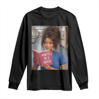 Funny Nursing Student Doll Face Meme Long Sleeve Shirt Future Nurse Gift