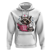 Funny Raccoon Nursing Student Healthcare Gift Hoodie