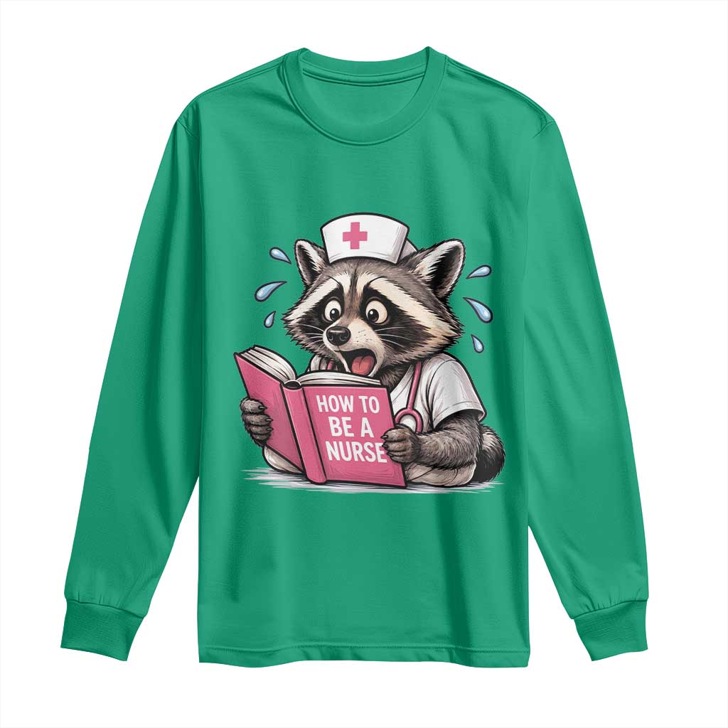 Funny Raccoon Nursing Student Healthcare Gift Long Sleeve Shirt