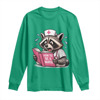 Funny Raccoon Nursing Student Healthcare Gift Long Sleeve Shirt