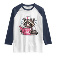 Funny Raccoon Nursing Student Healthcare Gift Raglan Shirt
