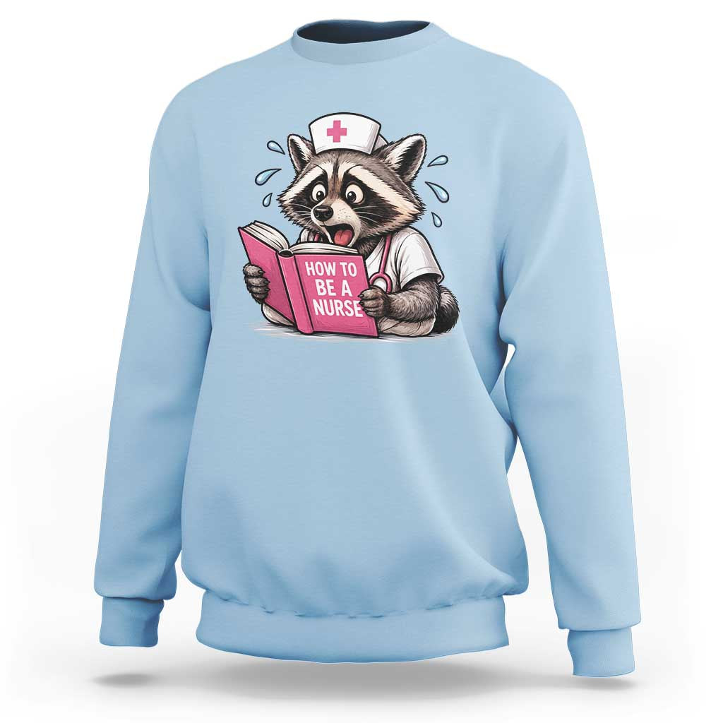 Funny Raccoon Nursing Student Healthcare Gift Sweatshirt