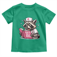 Funny Raccoon Nursing Student Healthcare Gift Toddler T Shirt
