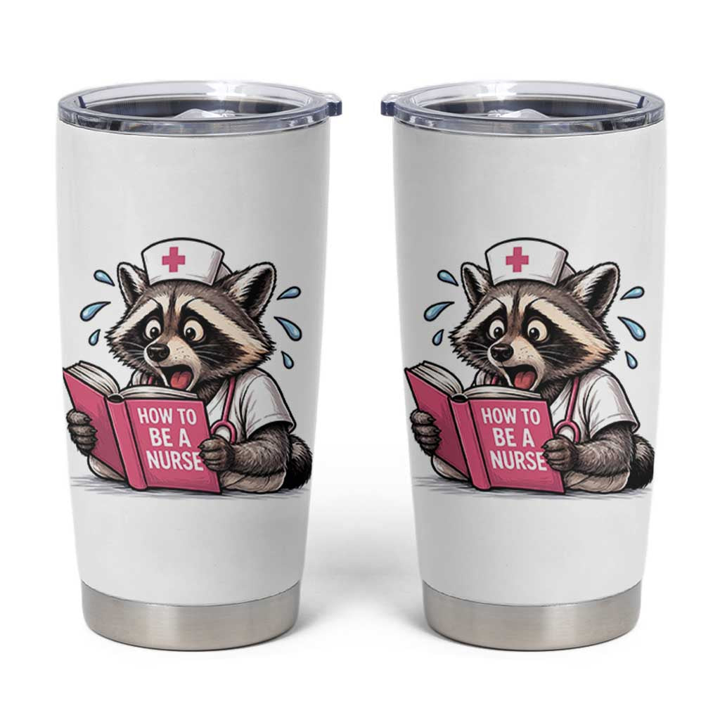 Funny Raccoon Nursing Student Healthcare Gift Tumbler Cup
