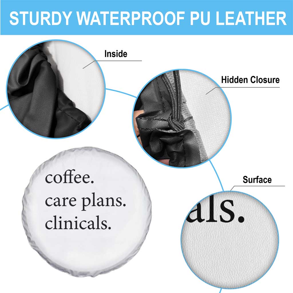 Funny Nursing School Life Spare Tire Cover Coffee Care Plans And Clinicals
