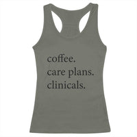 Funny Nursing School Life Racerback Tank Top Coffee Care Plans And Clinicals