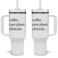Funny Nursing School Life Tumbler With Handle Coffee Care Plans And Clinicals