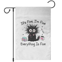 Funny Stressed Black Cat Nursing Student Life Garden Flag ts Fine Im Fine Everything Is Fine