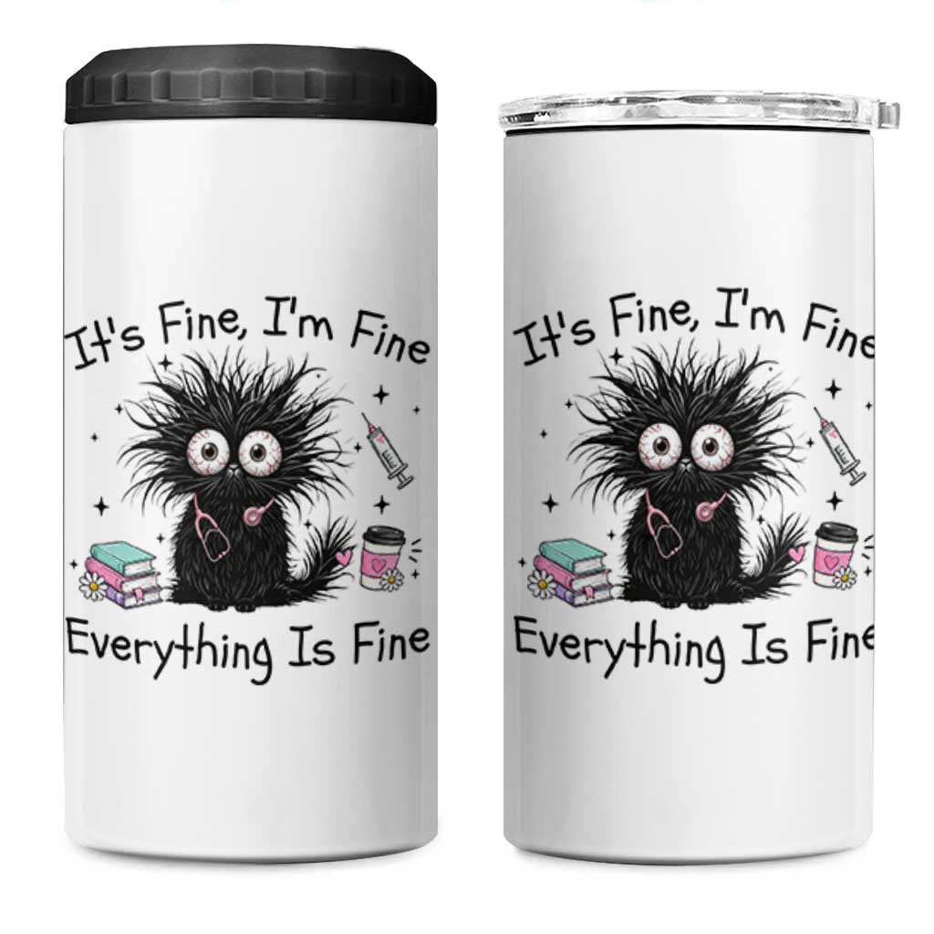 Funny Stressed Black Cat Nursing Student Life 4 in 1 Can Cooler Tumbler ts Fine Im Fine Everything Is Fine